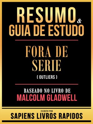 cover image of Resumo & Guia De Estudo--Fora De Serie (Outliers)--Baseado No Livro De Malcolm Gladwell